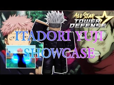 5 Star Itadori Yuji showcase in All Star Tower Defense | Roblox || astd - YouTube