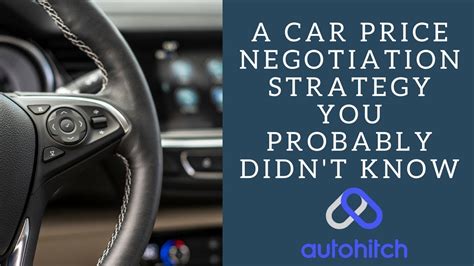 A Car Price Negotiation Strategy You Probably Didn't Know - YouTube