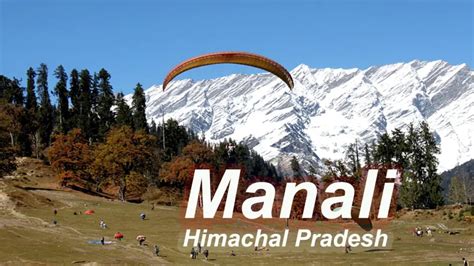 Manali Himachal Pradesh - Aryan Go