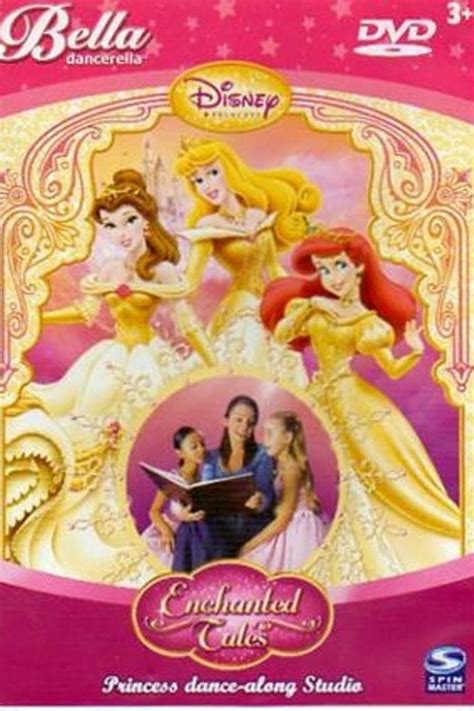 Watch Bella Dancerella - Disney Princess Enchanted Tales movie ...