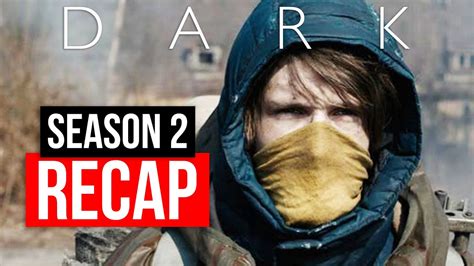 Dark Season 2 Recap | Full Season Breakdown | Netflix - YouTube