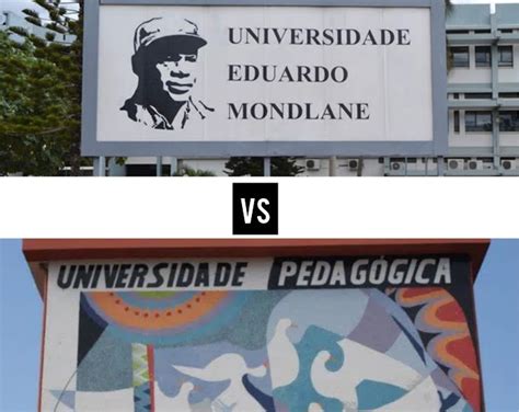 Universidade Eduardo Mondlane versus Universidade Pedagógica