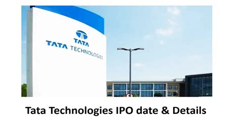 Tata Technologies IPO date and Details, IPO GMP (Updated)