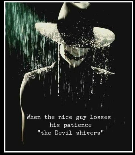 No More Mr Nice Guy Quotes