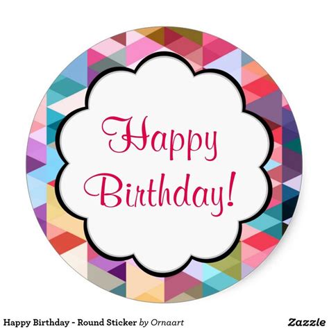 Happy Birthday - Round Sticker | Birthday stickers, Happy birthday pictures, Card making birthday