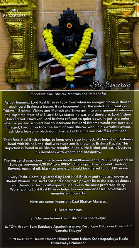 Important Kaal Bhairav Mantras and its benefits As per legends, Lord Kaal Bhairav took form when ...