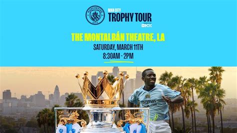 Manchester City LA Premier League Trophy Tour Tickets | The Montalbán ...