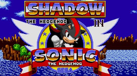 Shadow in Sonic the Hedgehog - Walkthrough - YouTube