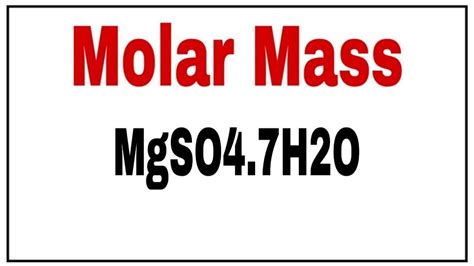 Calculate molecular weight of MgSO4.7H2O|Molar mass MgSO4.7H2O|Molecular mass magnesium sulfate ...