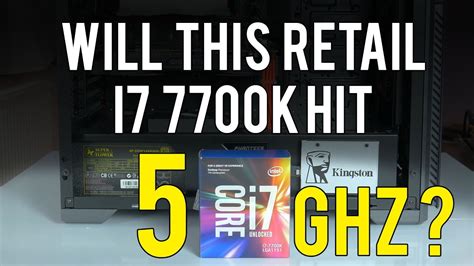 5GHz overclock on i7 7700K retail sample - possible? - YouTube