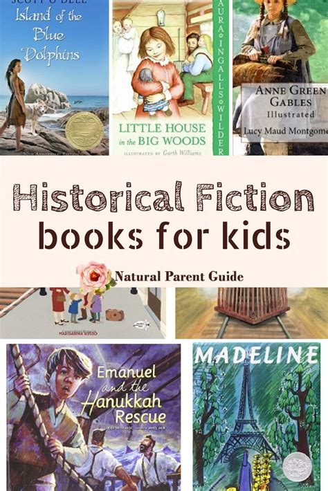 Historical Fiction Books for Kids - Natural Parent Guide | Historical ...