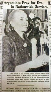 1952 newspaper "Evita" EVA PERON DEATH from CANCER Wife of JUAN PERON ...