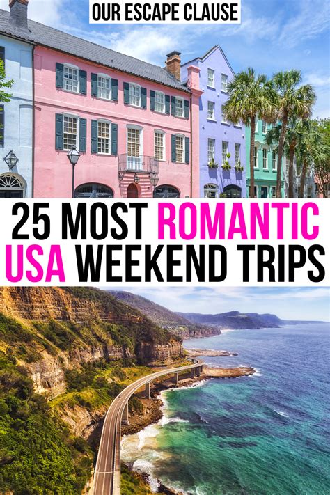 31 of the Most Romantic Getaways in the USA (Couples' Vacation Ideas!) - Our Escape Clause ...