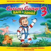 ‘Curious George 3: Back to the Jungle’ Soundtrack Released | Film Music ...