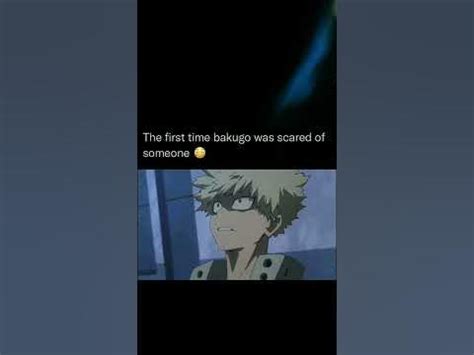First Time Bakugo Scared 😨!!!! #shorts #anime #bakugou - YouTube