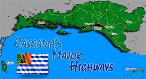 Map of Cascadia Highways. Wrong flag, and not sure why Hawaii is hanging out with Cascadia (they ...