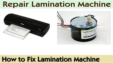 Repair Lamination Machine 2020 | How to Repair Lamination Machine | How ...