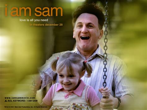 I Am Sam Movie Quotes. QuotesGram