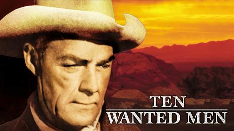 Ten Wanted Men - Movie