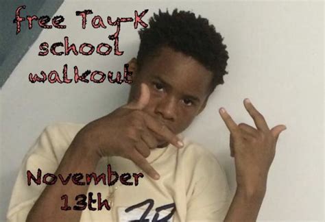 free tay-k school walkout November 13 : r/tayk