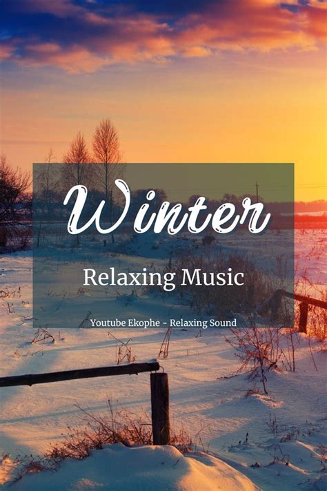 Relaxation Music with winter scenery | Winter scenery, Relaxing music, Scenery