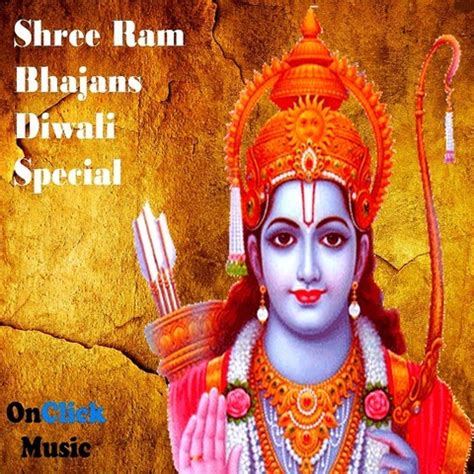 Shree Ram Bhajans Diwali Special Songs Download: Shree Ram Bhajans Diwali Special MP3 Songs ...