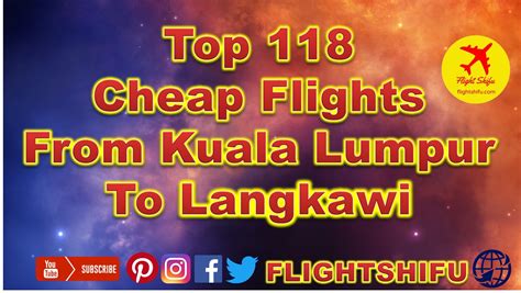 Top 118 Cheap Flights From Kuala Lumpur To Langkawi | Cheap flights ...