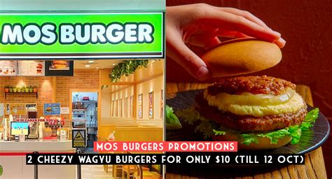 MOS Burger Promotion: 2 Cheezy Wagyu Burgers for only $10 (Till 12 Oct) - Singapore Foodie King