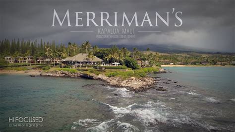 Merriman's Kapalua Maui Wedding Venue / HI FOCUSED - YouTube