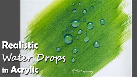 How to Paint Realistic Water Drops in Acrylic | Water drops, Acrylic painting on paper, Water ...