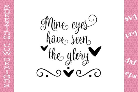 Mine eyes have seen the glory By Sneezing Cow Designs | TheHungryJPEG.com