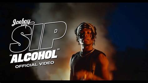 Joeboy - Sip(Alcohol) [Official Lyrics Video] - YouTube