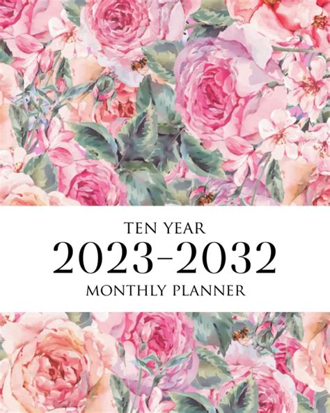 Buy 2023-2032 Ten Year Monthly Planner: 120 Months and Appointments ...