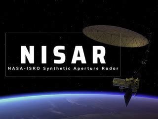 NISAR: Watching the Earth Move Under Our Feet | NASA-ISRO SAR Mission ...