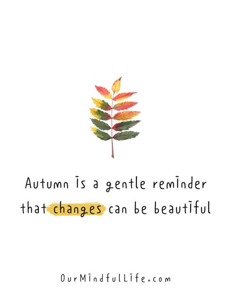 89 Beautiful Fall Quotes To Fall In Love With The Season - Our Mindful Life