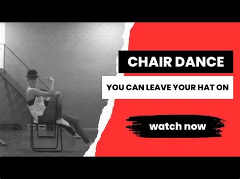 You can leave your hat on Chair Dance - YouTube