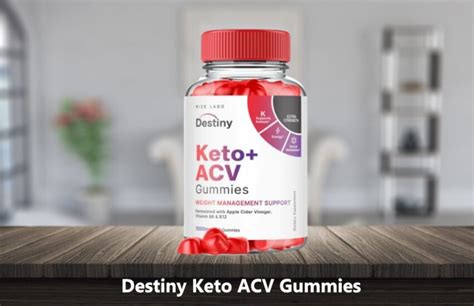 Are Destiny Keto ACV Gummies True To Their Claims? Detailed Review