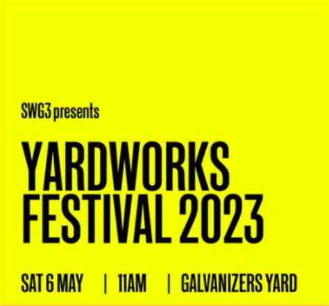 Buy Tickets – SWG3 Yardworks Festival - Sunday – SWG3