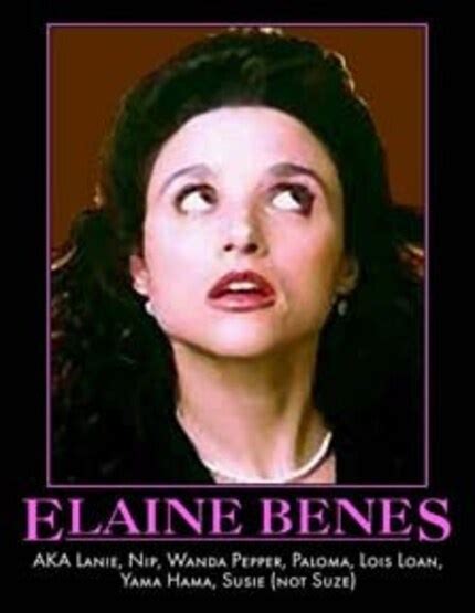 Elaine From Seinfeld Quotes. QuotesGram