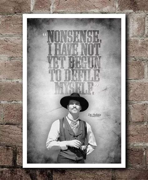 Pin by Berdie Creech on Quotes & Memes | Doc holliday quotes, Doc ...