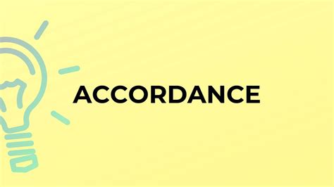 What is the meaning of the word ACCORDANCE? - YouTube