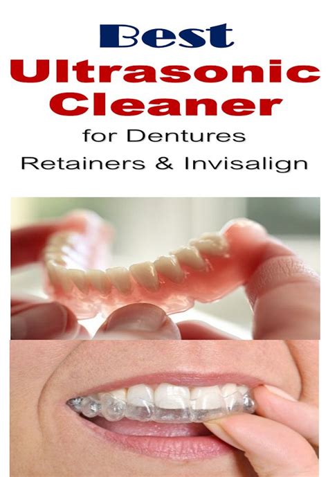 Best Ultrasonic Cleaners for Dentures, Retainers and Invisalign | Retainer cleaner, Denture ...