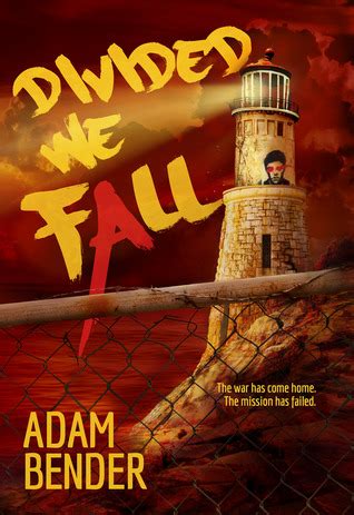 Divided We Fall by Adam Bender — Reviews, Discussion, Bookclubs, Lists