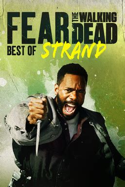 Fear the Walking Dead: Best of Strand | AMC | Spectrum On Demand