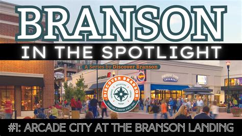 Branson In the Spotlight: Arcade City at the Branson Landing