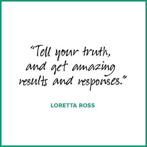 Loretta Ross | Feminist organizations, Quotes for kids, Memorable quotes