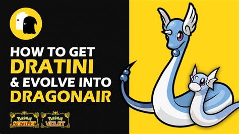 How to Get DRATINI & Evolve Into DRAGONAIR Pokemon Scarlet and Violet ...