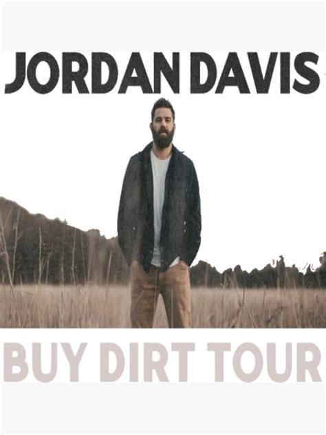 "Jordan Davis Buy Dirt Tour 2022" Poster for Sale by lesopersik | Redbubble