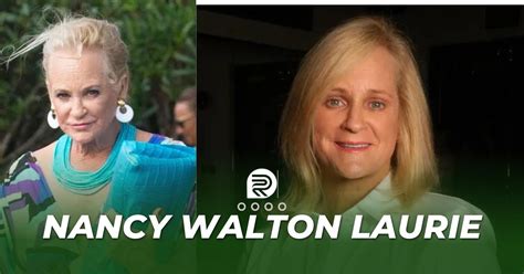 Nancy Walton Laurie Biography and Net Worth