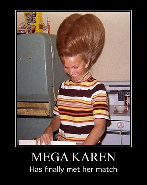 Mega Karen Has Finally Met Her Match | Karen memes, Karen, Memes